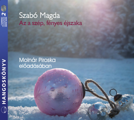 Libro Az a szép, fényes éjszaka - Hangoskönyv Szabó Magda