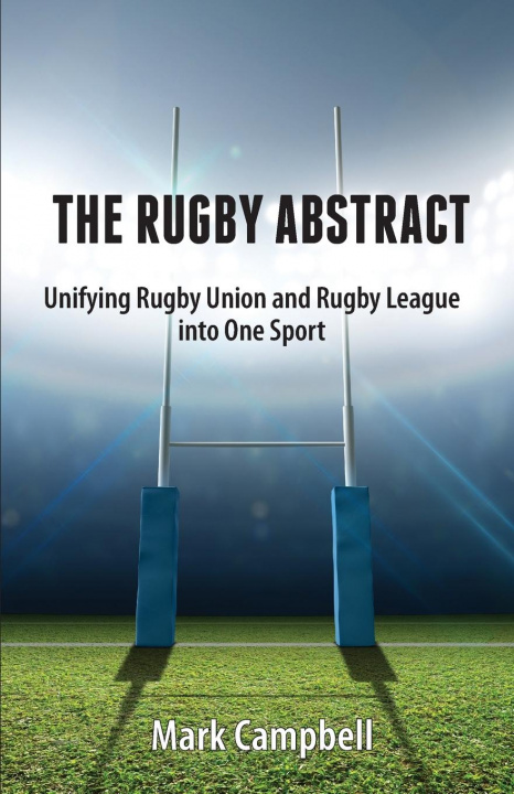 Knjiga Rugby Abstract Mark Campbell