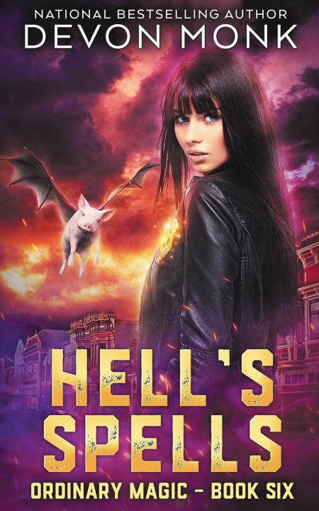 Knjiga Hell's Spells Devon Monk