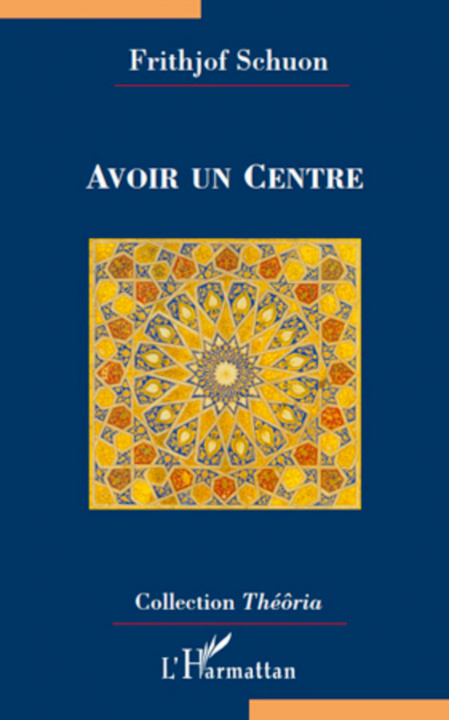 Kniha Avoir un Centre 