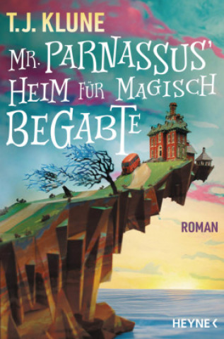 Книга Mr. Parnassus' Heim für magisch Begabte Charlotte Lungstrass-Kapfer