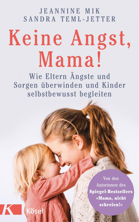 Kniha Keine Angst, Mama! Sandra Teml-Jetter