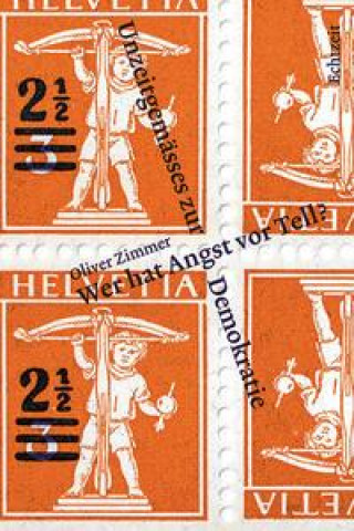 Knjiga Wer hat Angst vor Tell? Oliver Zimmer