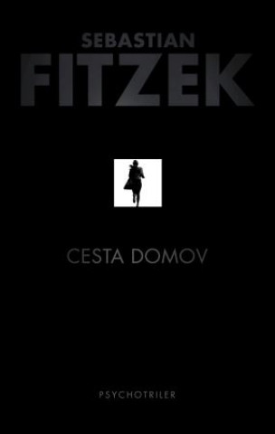 Könyv Cesta domov Sebastian Fitzek