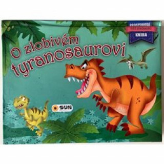 Carte O zlobivém tyranosaurovi 