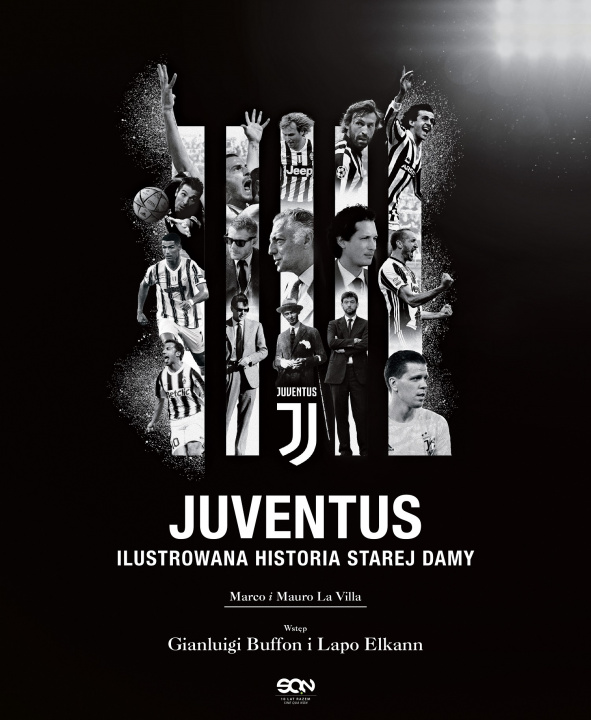Kniha Juventus. Ilustrowana historia Starej Damy Marco La Villa