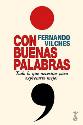 Boek CON BUENAS PALABRAS FERNANDO VILCHES