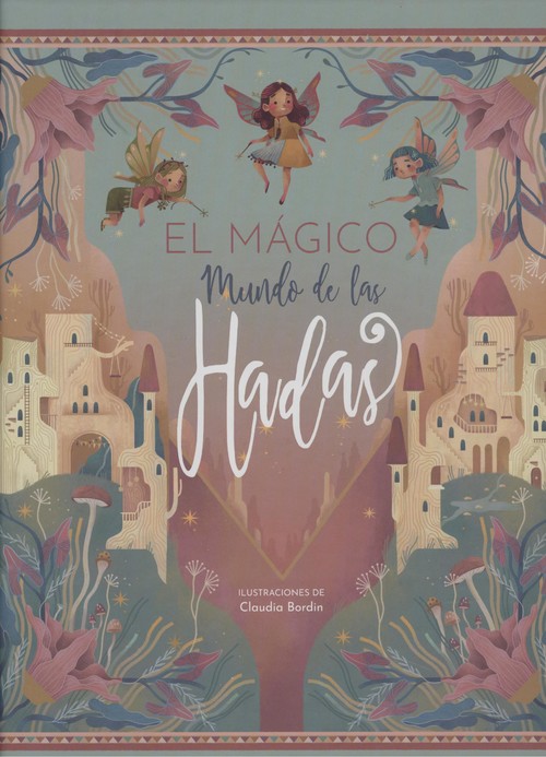 Kniha MUNDO MAGICO DE LAS HADAS, EL CLAUDIA BORDIN