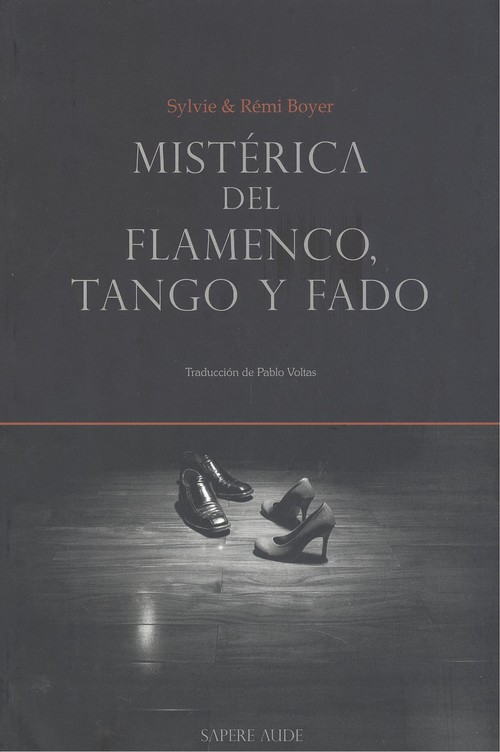 Книга Mistérica del flamenco, tango y fado REMI BOYER