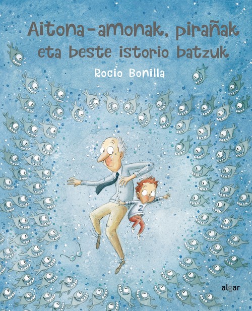 Buch Aitona-amonak, pirañak eta beste istorio batzuk ROCIO BONILLA