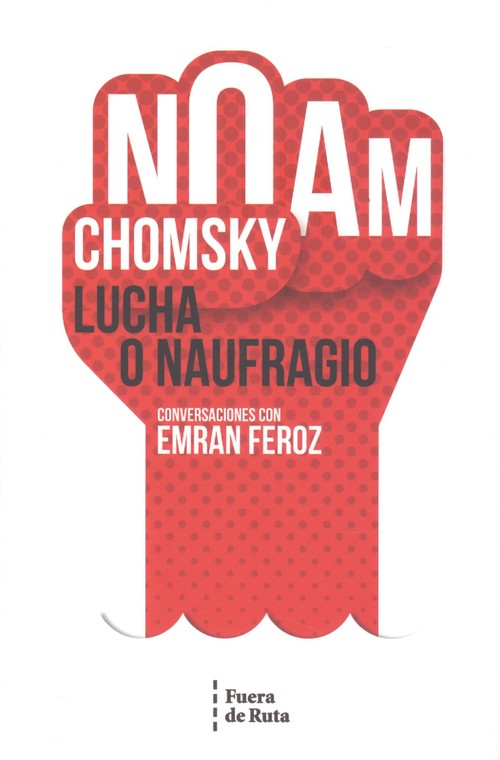 Knjiga LUCHA O NAUFRAGIO NOAM CHOMSKY