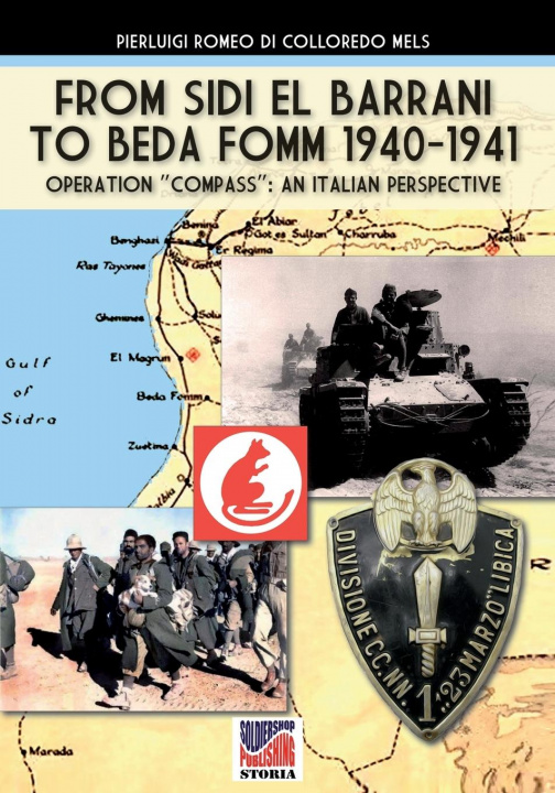 Książka From Sidi el Barrani to Beda Fomm 1940-1941 - Mussolini's Caporetto 