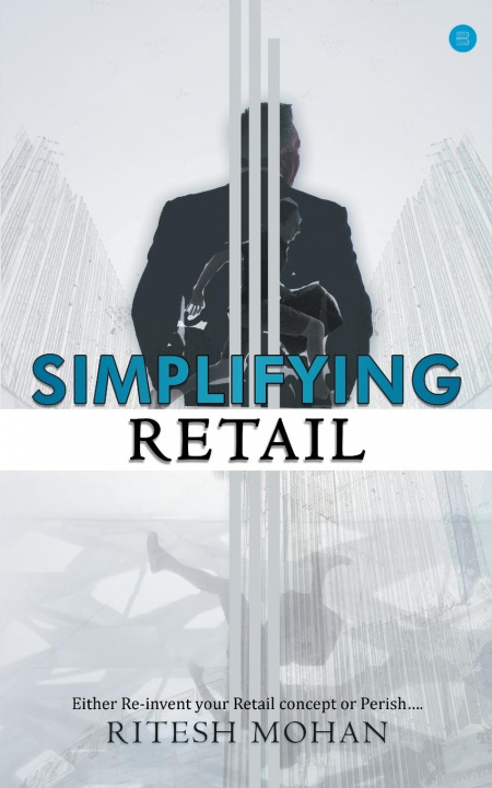 Knjiga Simplifying retail Ritesh Mohan