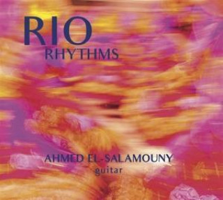 Zvok Ahmed El-Salamouny: Rio Rhythms 