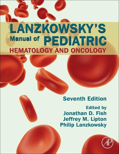 Książka Lanzkowsky's Manual of Pediatric Hematology and Oncology Philip Lanzkowsky