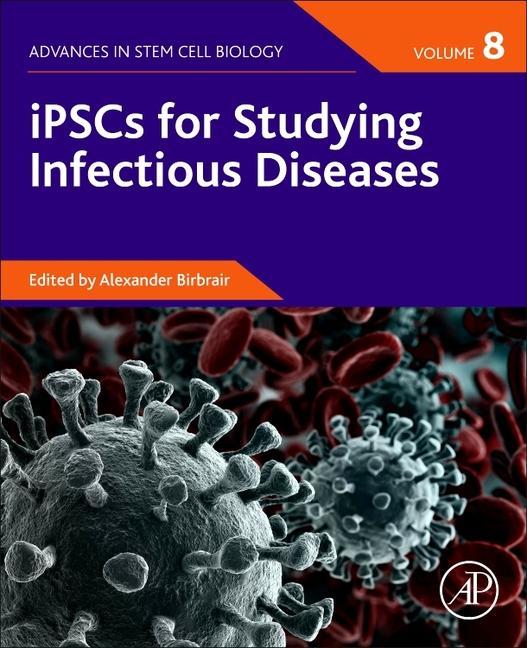 Knjiga iPSCs for Studying Infectious Diseases ALEXANDER BIRBRAIR