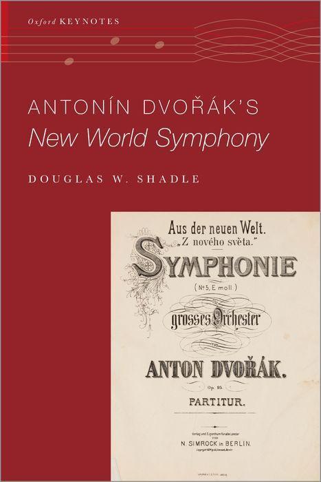 Könyv Antonin Dvorak's New World Symphony 