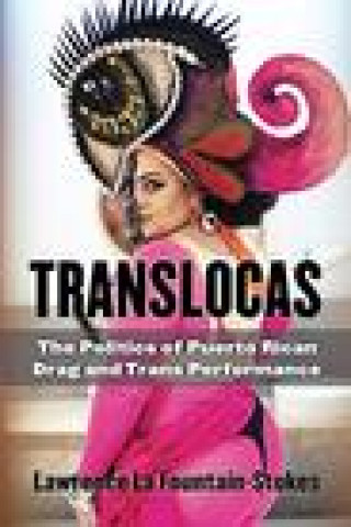 Knjiga Translocas Lawrence La Fountain-Stokes