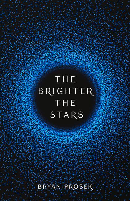 Kniha Brighter the Stars Prosek Bryan Prosek
