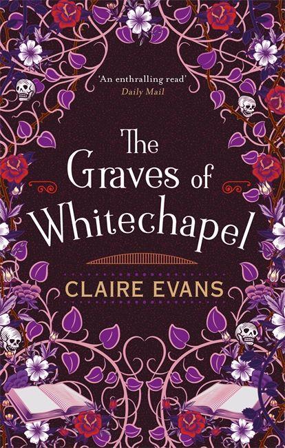 Libro Graves of Whitechapel Claire Evans
