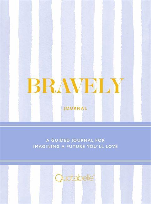 Buch Bravely Journal Quotabelle