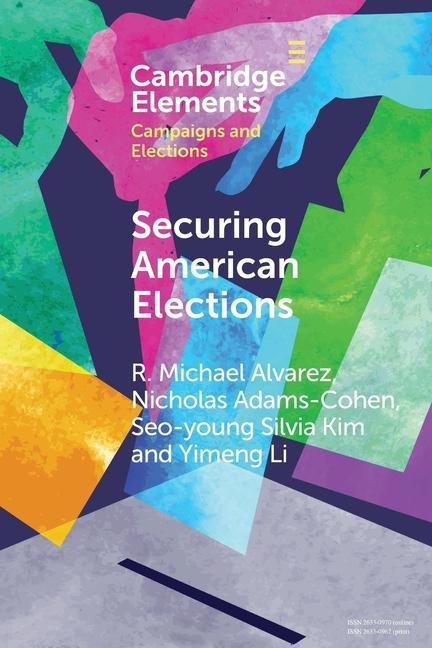 Knjiga Securing American Elections R. Michael (California Institute of Technology) Alvarez