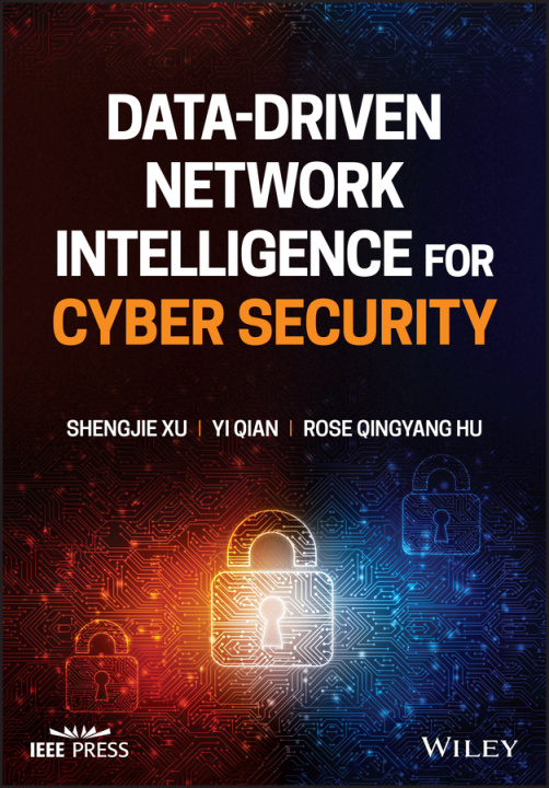 Knjiga Cybersecurity in Intelligent Networking Systems Shengjie Xu