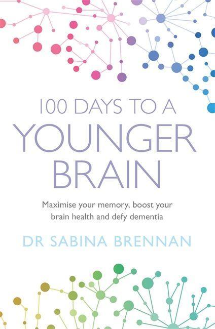 Könyv 100 Days to a Younger Brain Dr Sabina Brennan