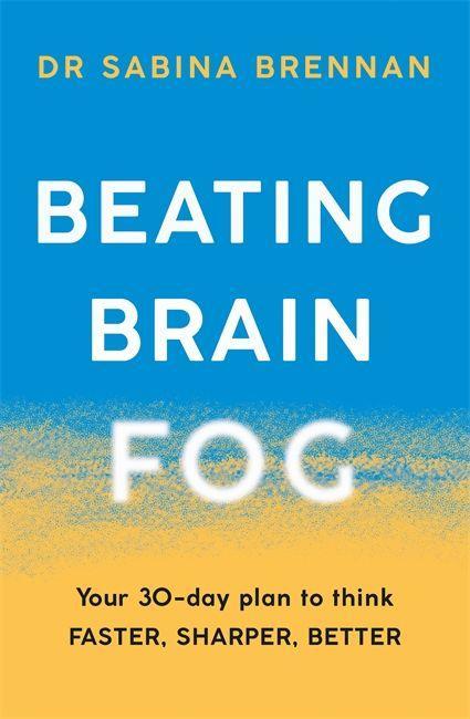 Kniha Beating Brain Fog Dr Sabina Brennan