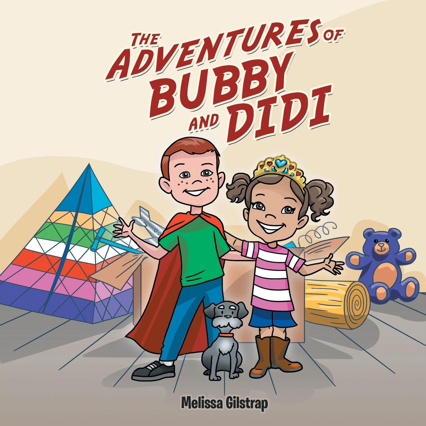 Kniha Adventures of Bubby and Didi MELISSA GILSTRAP