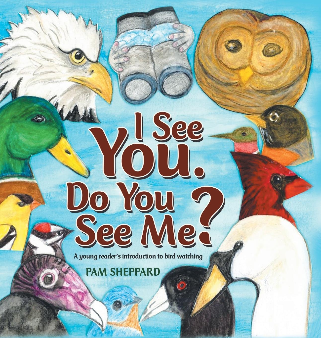 Книга I See You. Do You See Me? Sheppard Pam Sheppard