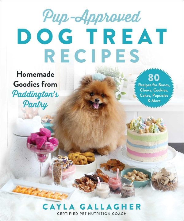 Könyv Pup-Approved Dog Treat Recipes Cayla Gallagher