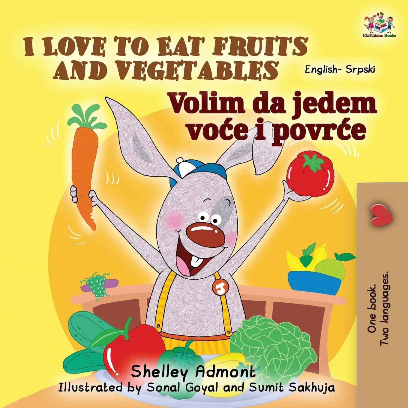 Kniha I Love to Eat Fruits and Vegetables (English Serbian Bilingual Book for Kids - Latin alphabet) Admont Shelley Admont