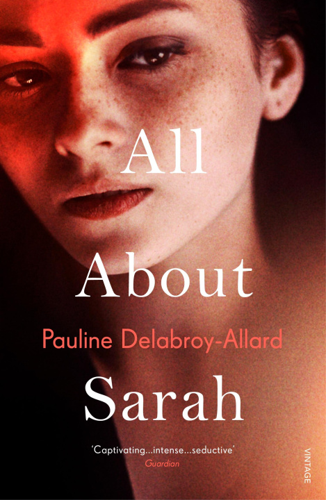 Kniha All About Sarah Pauline Delabroy-Allard