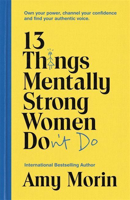 Kniha 13 Things Mentally Strong Women Don't Do Amy Morin