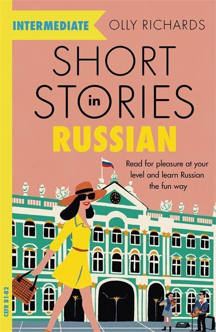 Kniha Short Stories in Russian for Intermediate Learners Olly Richards