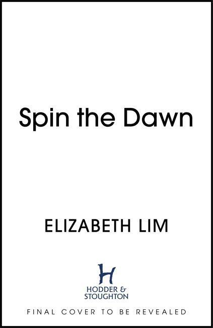 Książka Spin the Dawn Elizabeth Lim