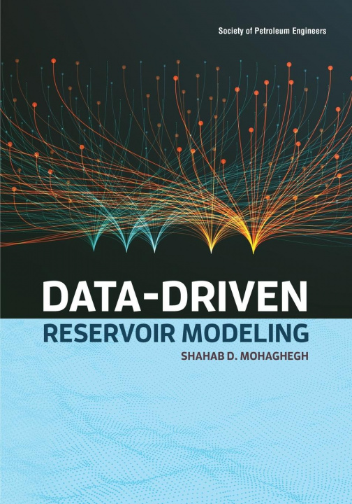 Knjiga Data-Driven Reservoir Modeling SHAHAB D MOHAGHEGH