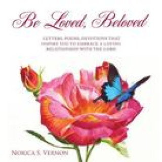 Knjiga Be Loved Beloved Vernon Norica S. Vernon