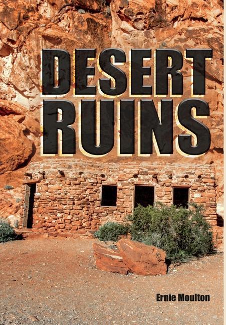 Boek Desert Ruins ERNIE MOULTON