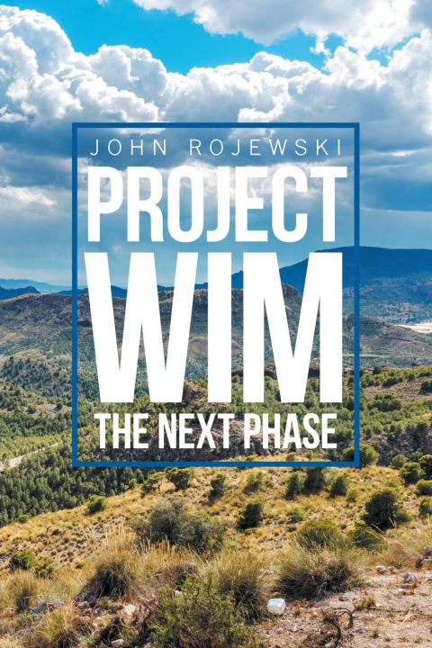 Knjiga Project Wim- the Next Phase Rojewski John Rojewski