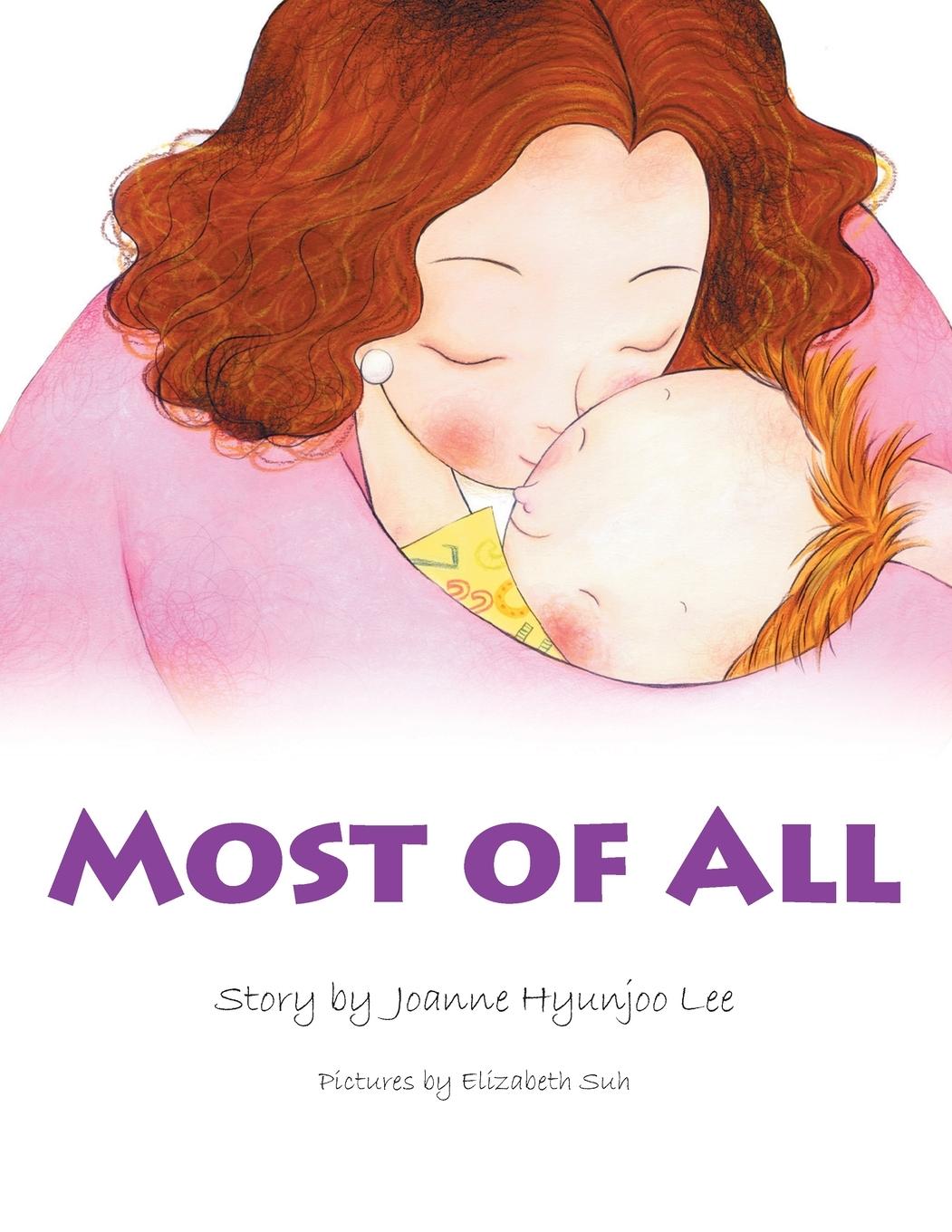 Knjiga Most of All Lee Joanne Hyunjoo Lee