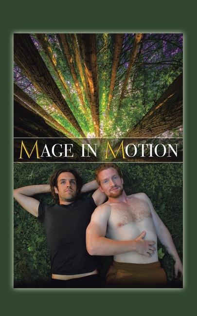 Book Mage in Motion ERIC BAYSINGER