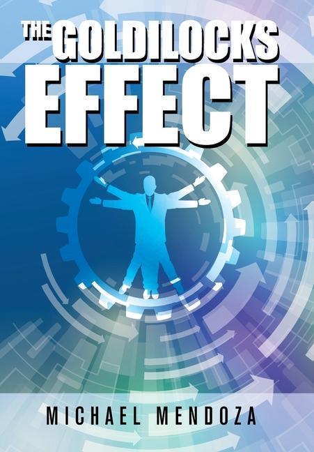 Book Goldilocks Effect MICHAEL MENDOZA