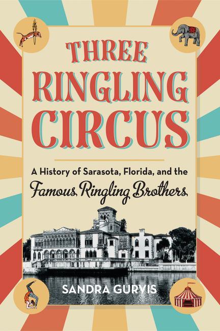 Boek Three Ringling Circus Sandra Gurvis