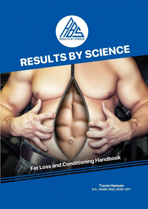 Książka Results By Science - Fat Loss and Conditioning Handbook TRAVIS HANSEN