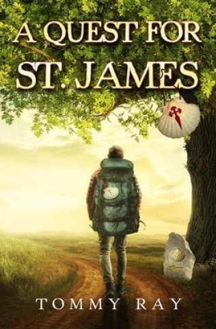 Knjiga Quest for St. James TOMMY RAY