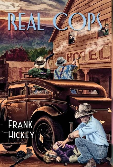 Knjiga Real Cops Hickey Frank Hickey
