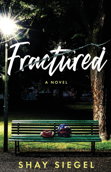 Knjiga Fractured Siegel Shay Siegel