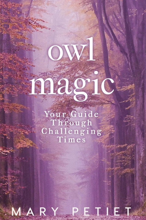Knjiga Owl Magic Petiet Mary Petiet